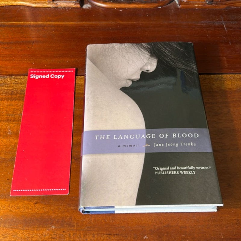 The Language of Blood (Signed 4th Printing)