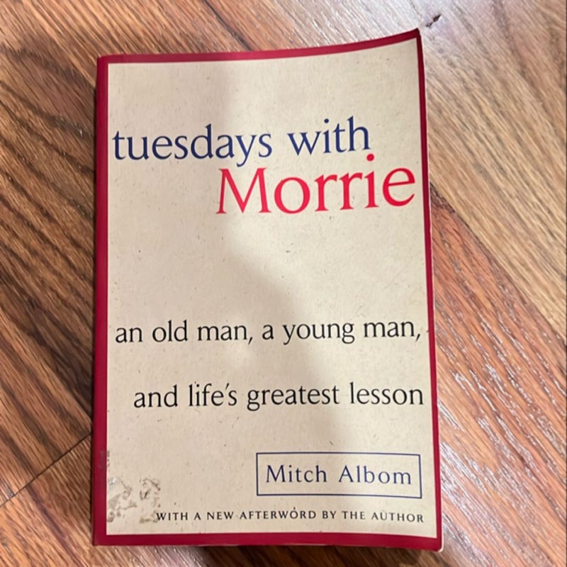 Tuesdays with Morrie