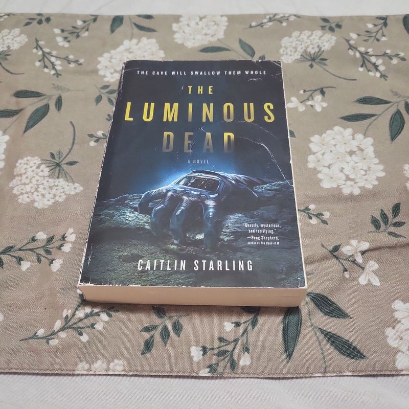 The Luminous Dead