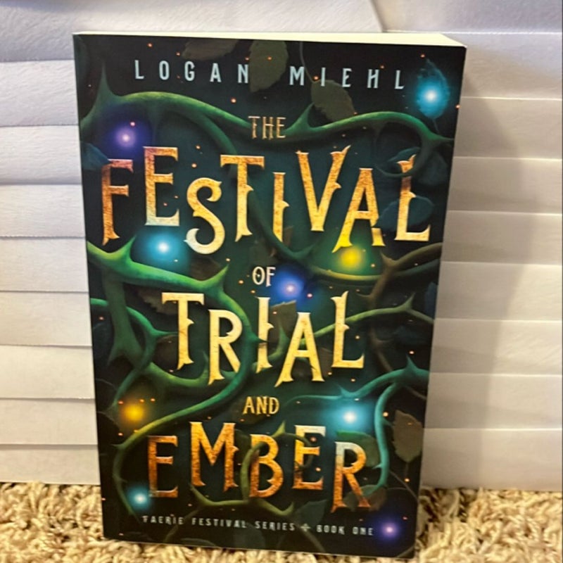 The Festival of Trial and Ember