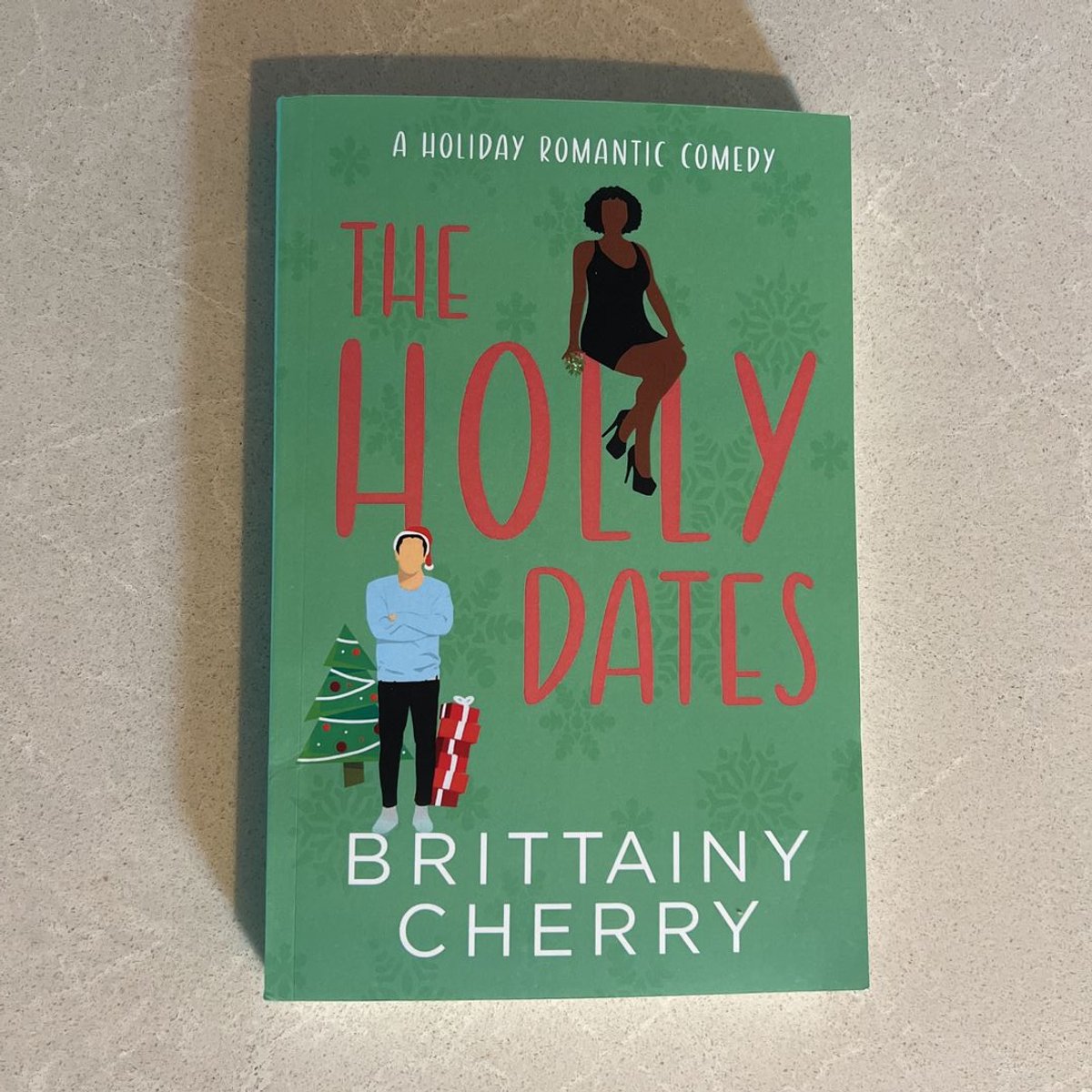 The Holly Dates by Brittainy Cherry