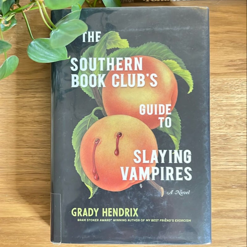 The Southern Book Club's Guide to Slaying Vampires