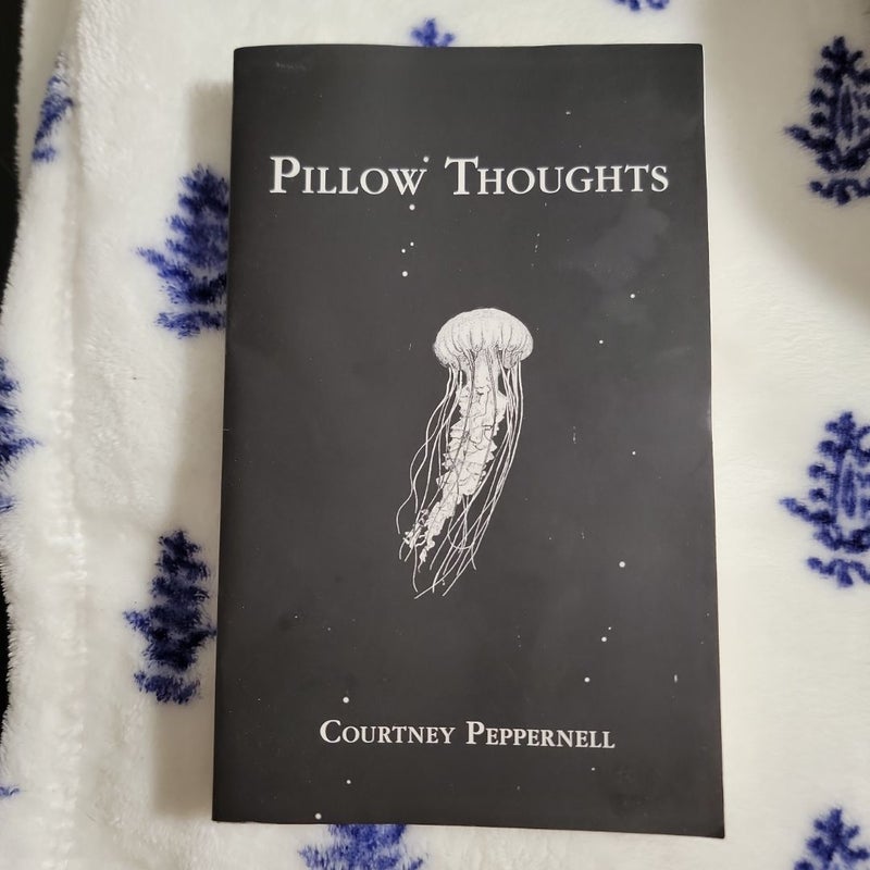 Pillow Thoughts