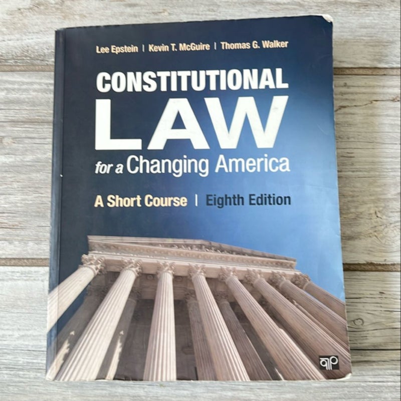 Constitutional Law for a Changing America