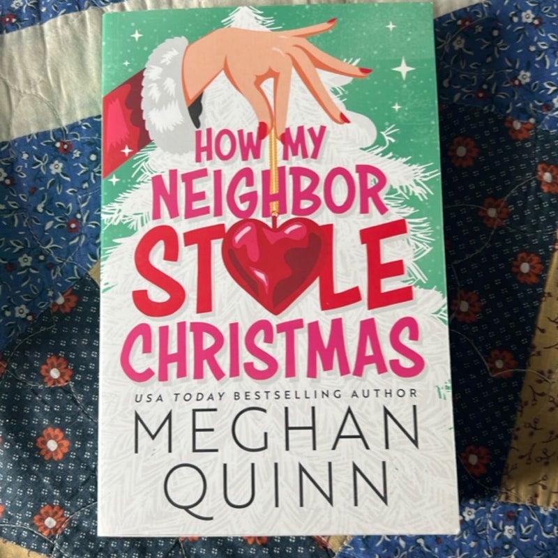 How My Neighbor Stole Christmas
