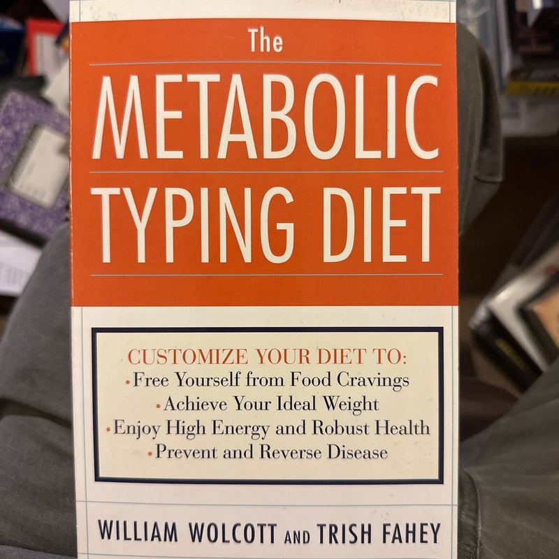 The Metabolic Typing Diet