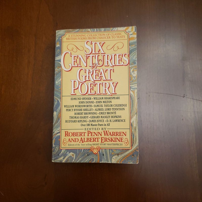 Six Centuries of Great Poetry