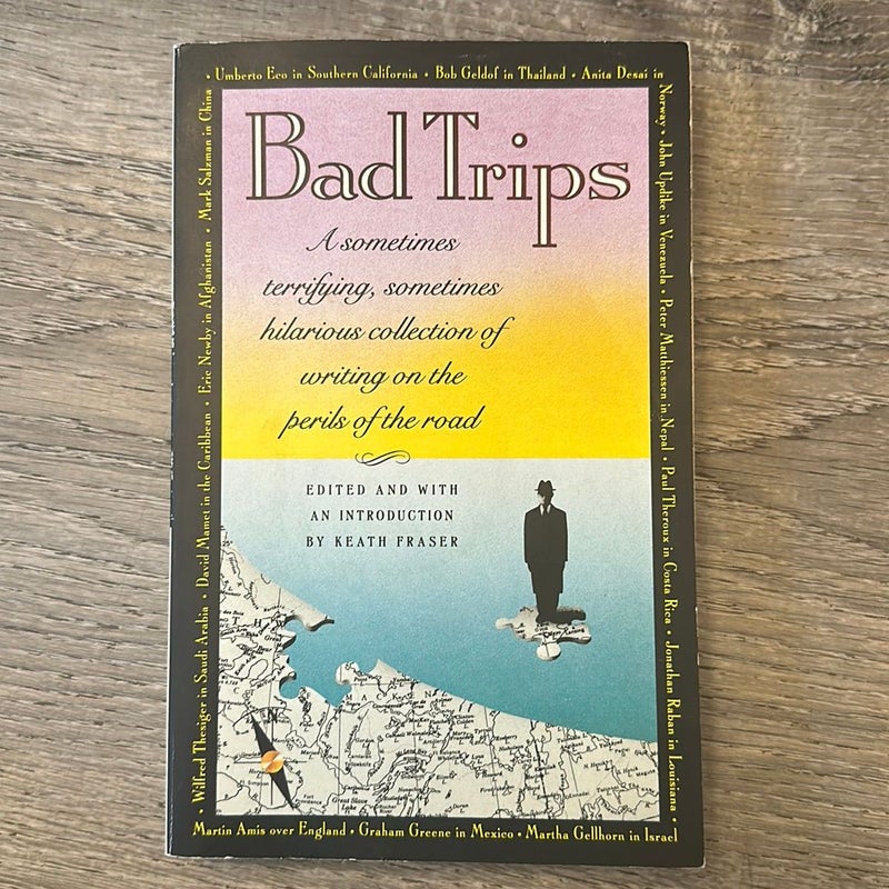 Bad Trips