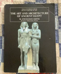 The Art and Architecture of Ancient Egypt 