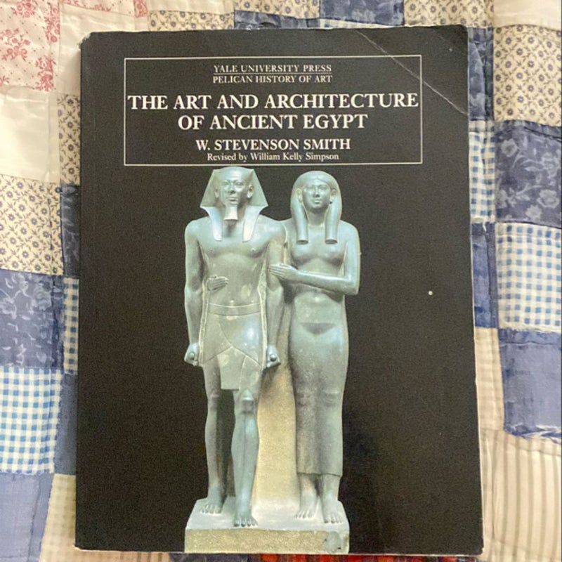 The Art and Architecture of Ancient Egypt 