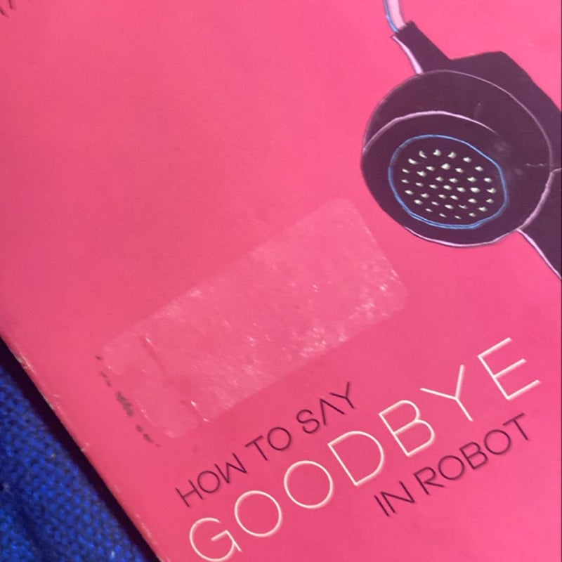 How to Say Goodbye in Robot