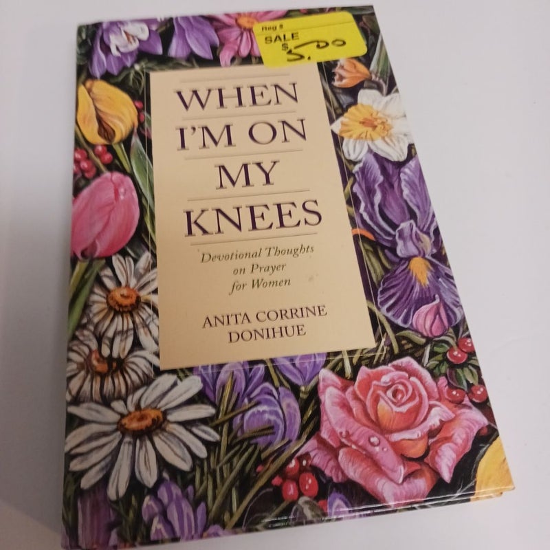 When I'm on My Knees (Hb)