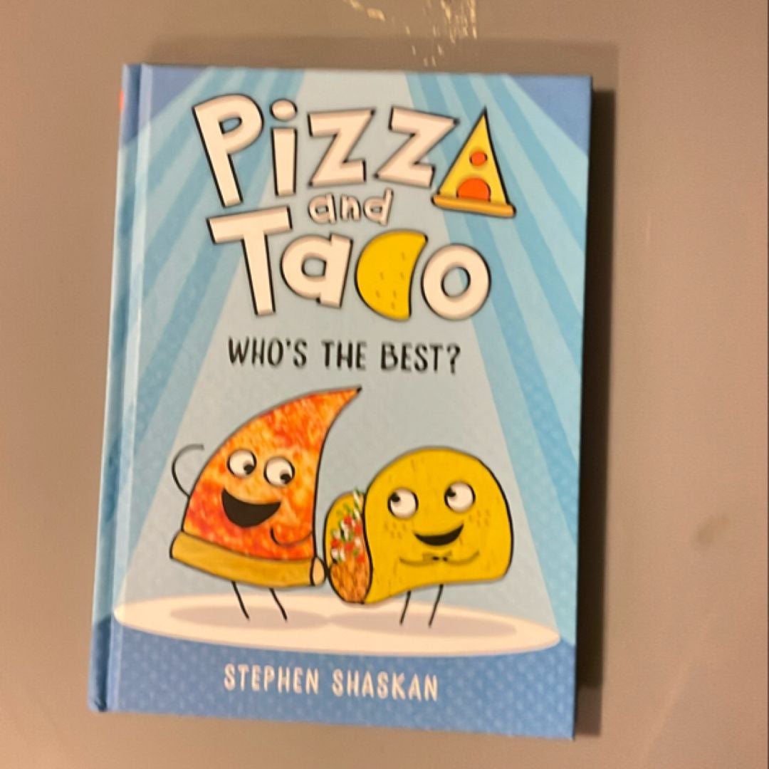 Pizza and Taco: Who's the Best?