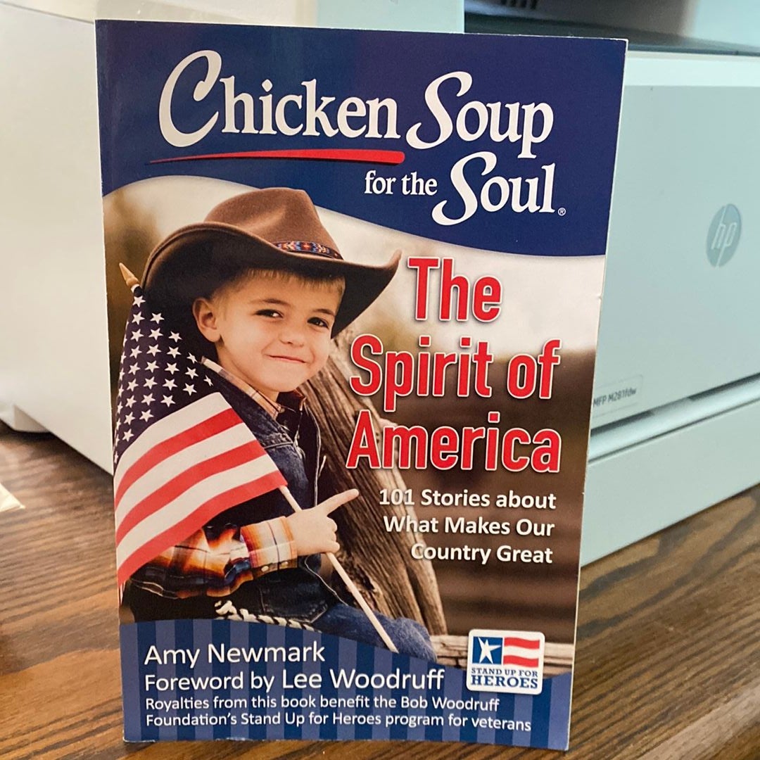 Chicken Soup for the Soul: the Spirit of America