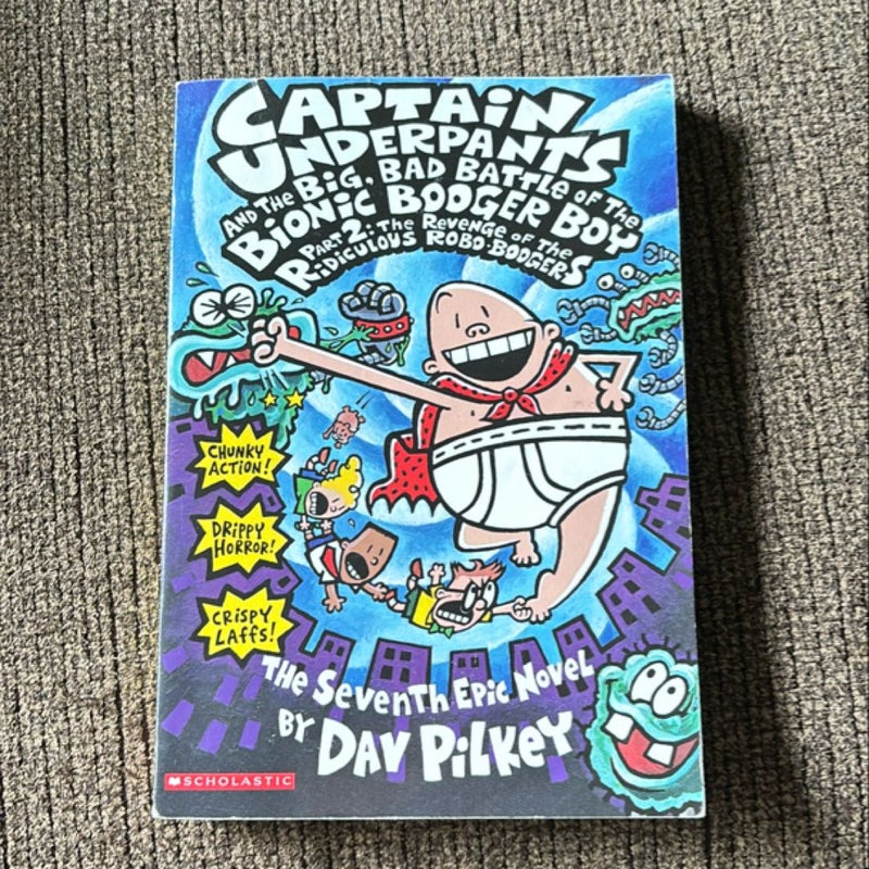 Captain Underpants and the Big, Bad Battle of the Bionic Booger Boy