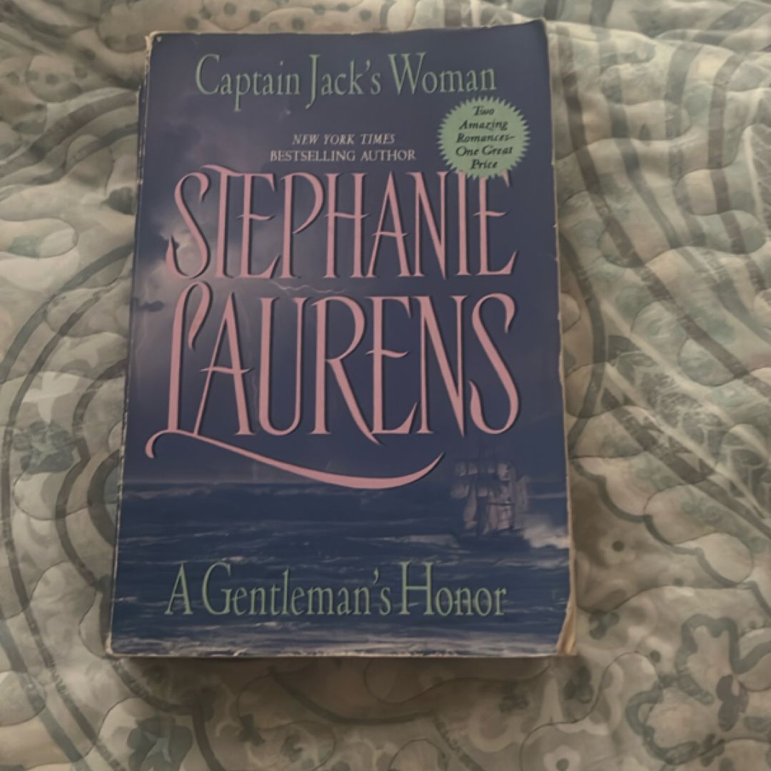 Captain Jacks woman & a gentleman’s honor 