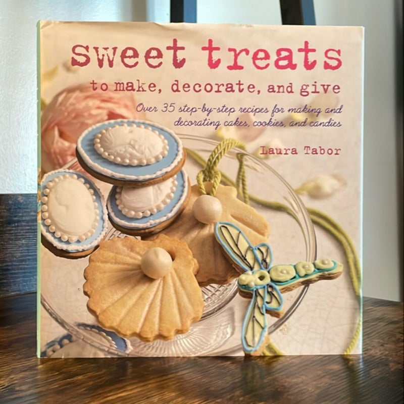 Sweet Treats to Make and Decorate