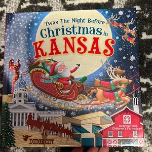 'Twas the Night Before Christmas in Kansas