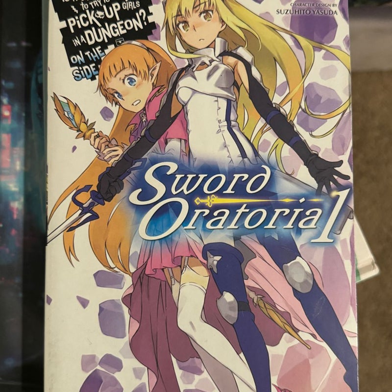 Is It Wrong to Try to Pick up Girls in a Dungeon? on the Side: Sword Oratoria, Vol. 1 (light Novel)