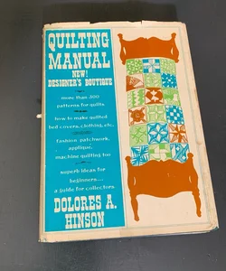 Quilting Manual; New