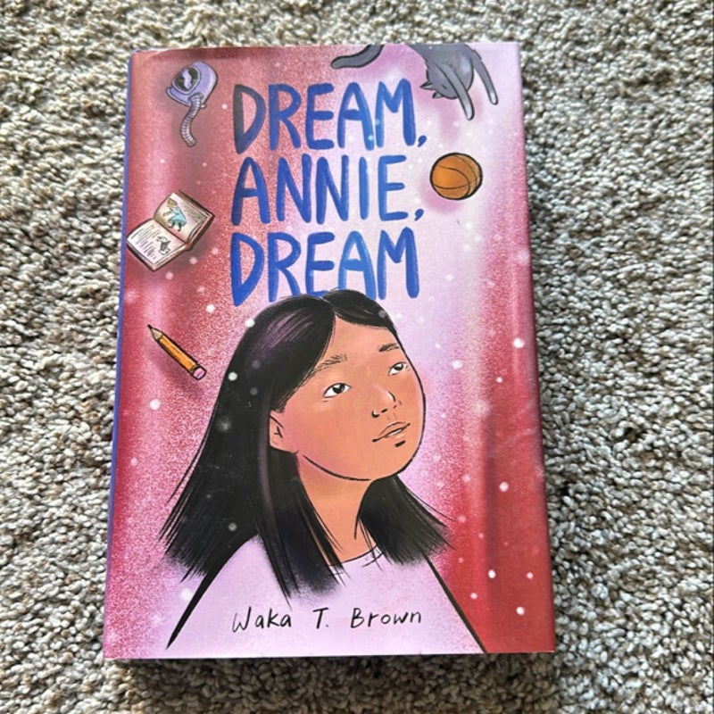 Dream, Annie, Dream