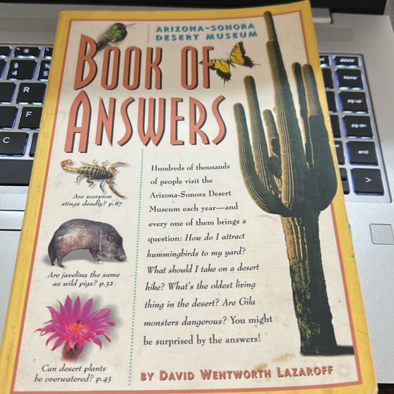 Arizona-Sonora Desert Museum Book of Answers