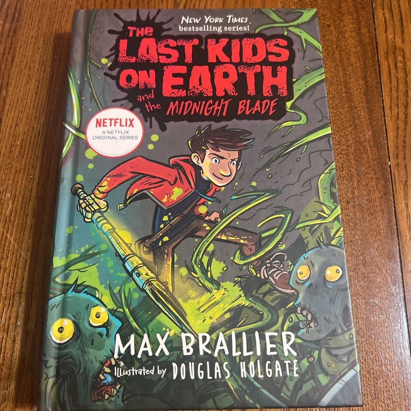 The Last Kids on Earth and the Midnight Blade