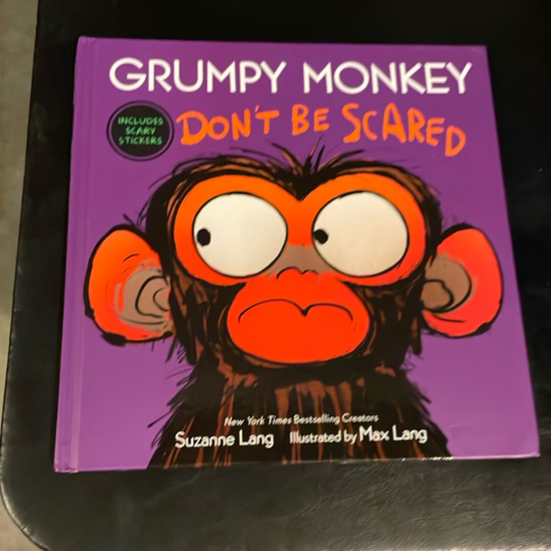 Grumpy Monkey Don't Be Scared
