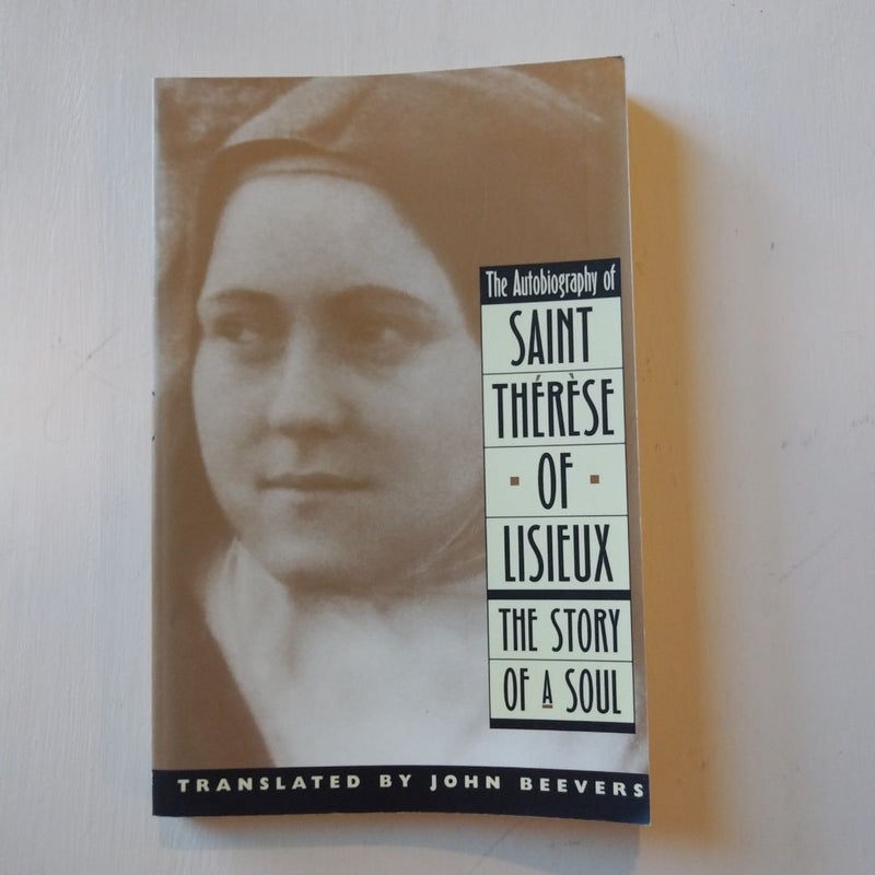 The Autobiography of Saint Therese