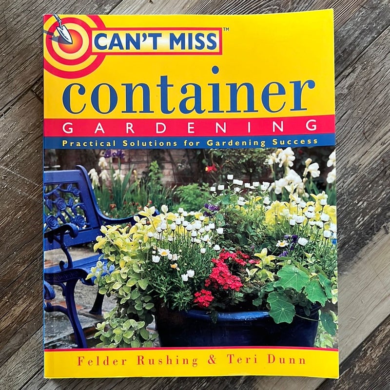 Can't Miss Container Gardening