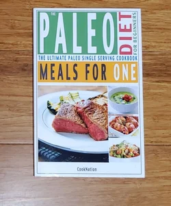 The Paleo Diet Meals for One