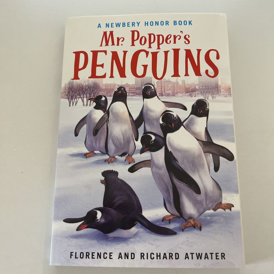 Mr. Popper's Penguins by Richard Atwater; Florence Atwater
