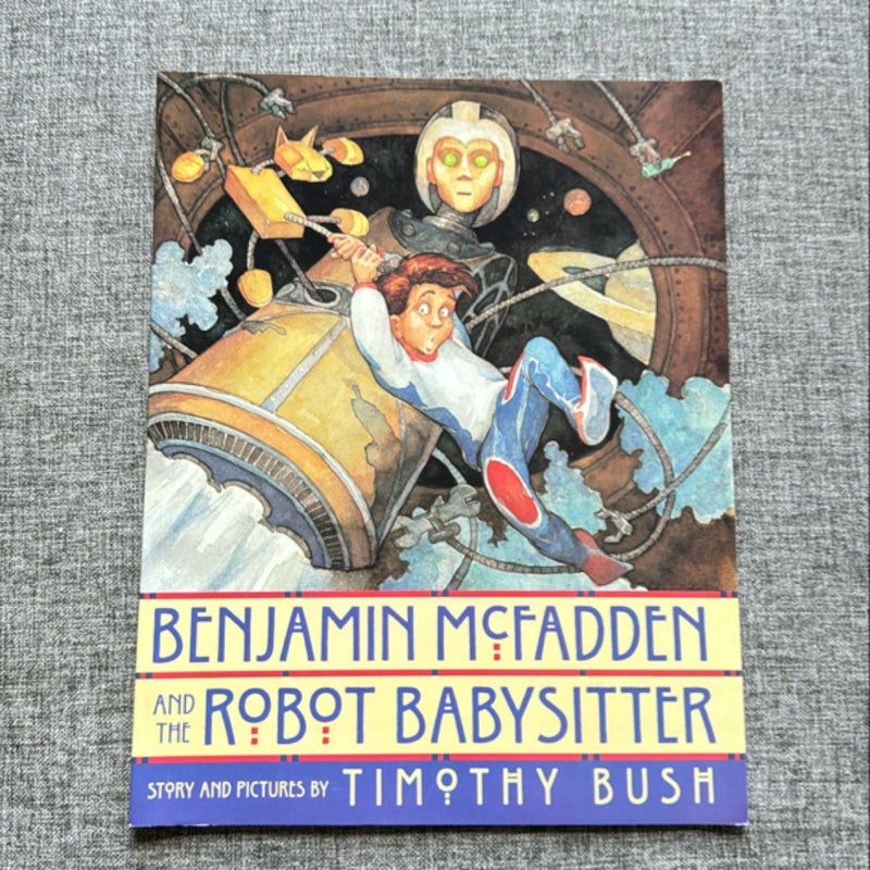 Benjamin McFadden and the Robot Babysitter