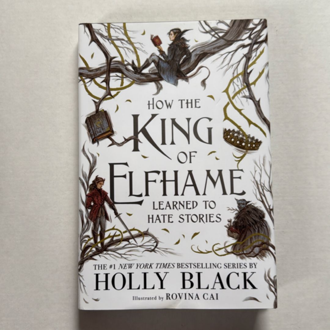 How the King of Elfhame Learned to Hate Stories