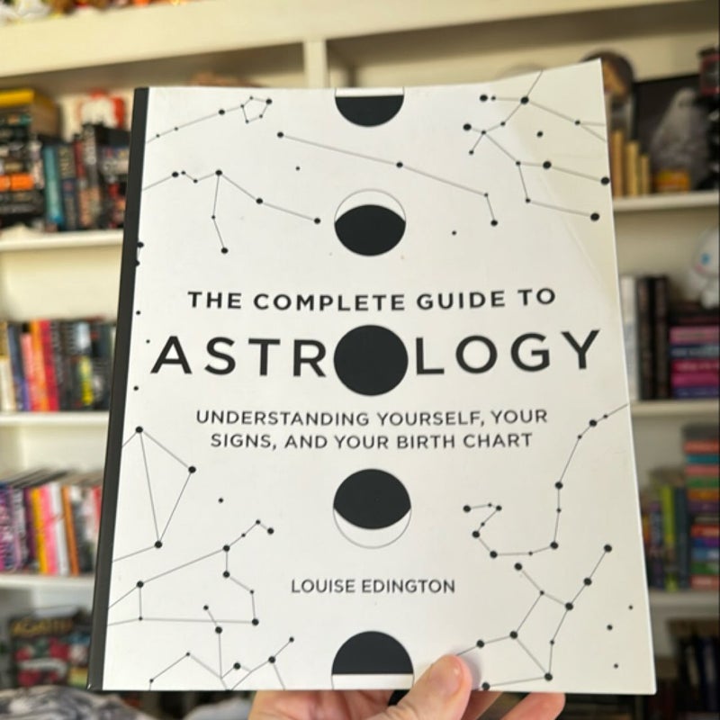 The Complete Guide to Astrology