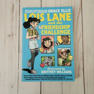 Lois Lane and the Friendship Challenge