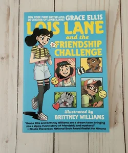 Lois Lane and the Friendship Challenge