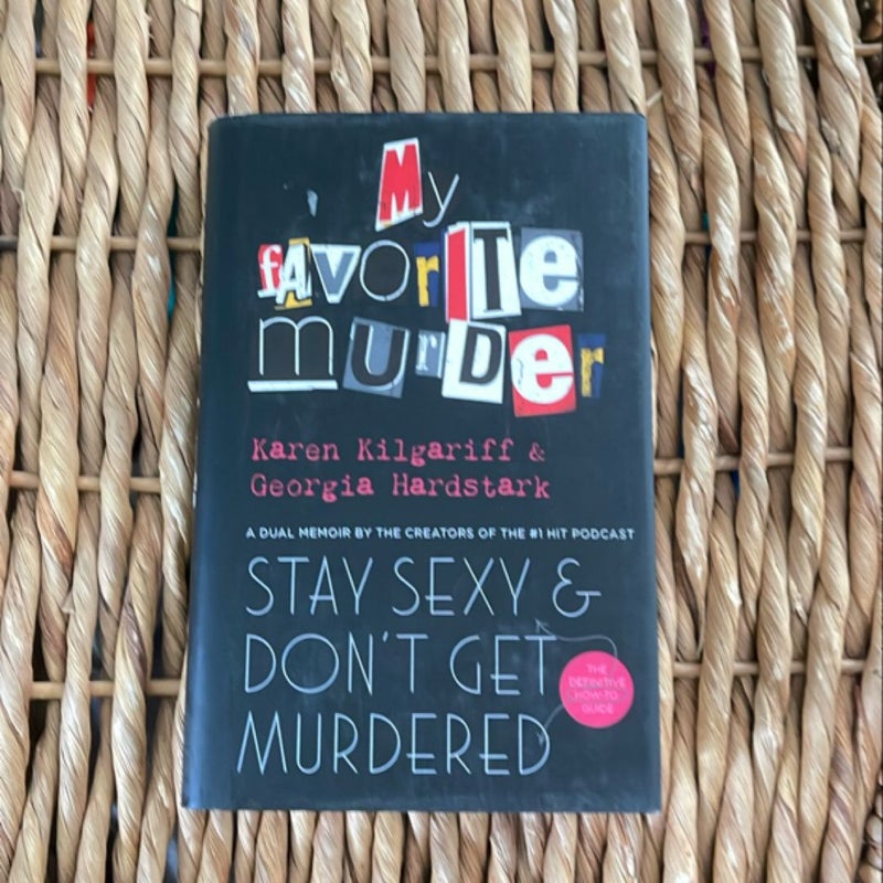 Stay Sexy and Don't Get Murdered