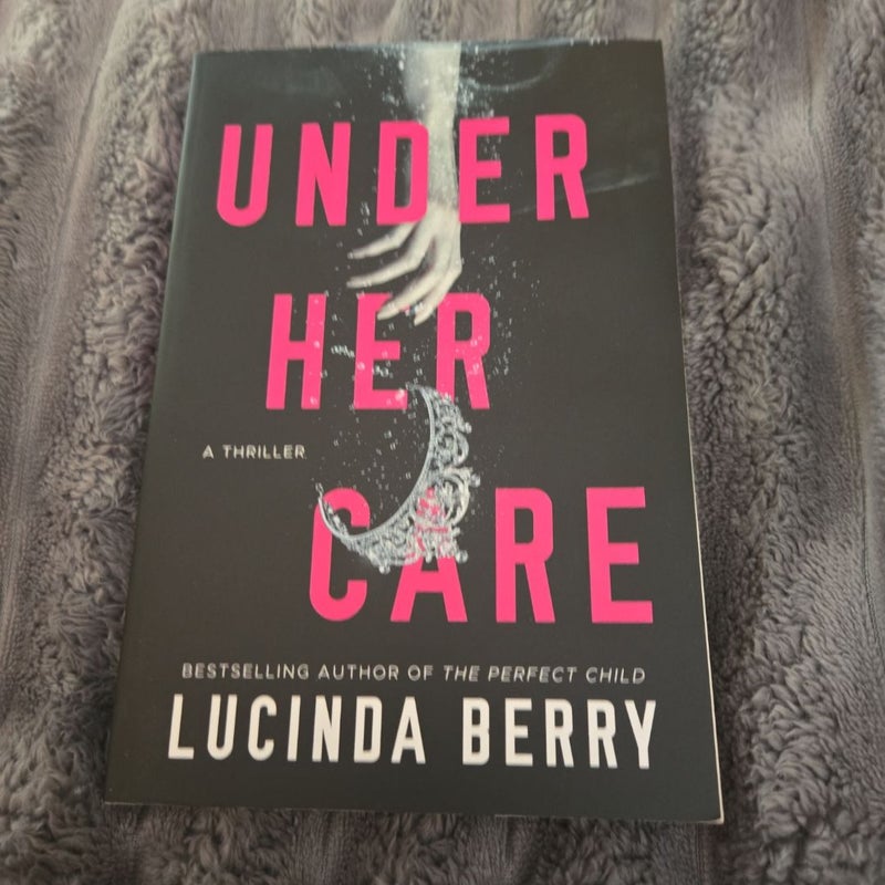 Under Her Care