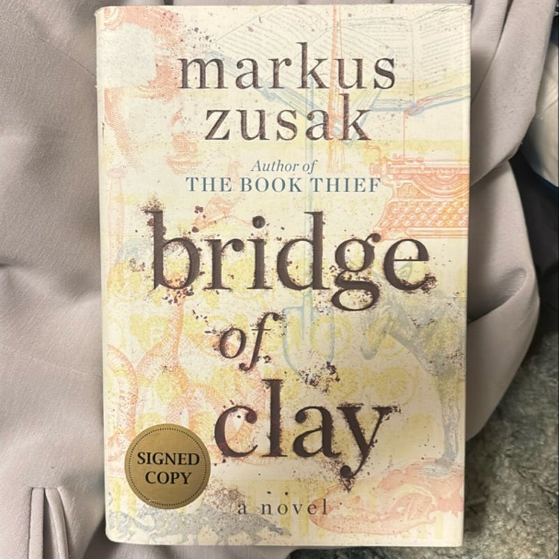 Bridge of Clay (Signed Edition)