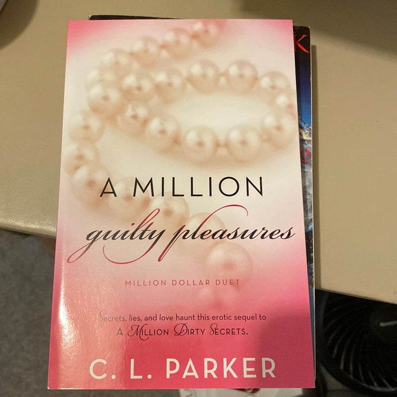 A Million Guilty Pleasures