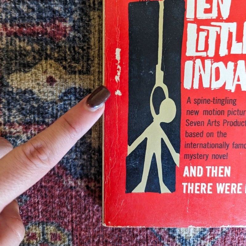 Ten Little Indians; And Then There Were None