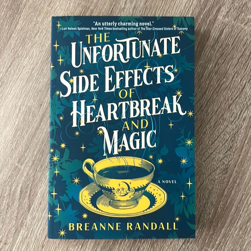 The Unfortunate Side Effects of Heartbreak and Magic