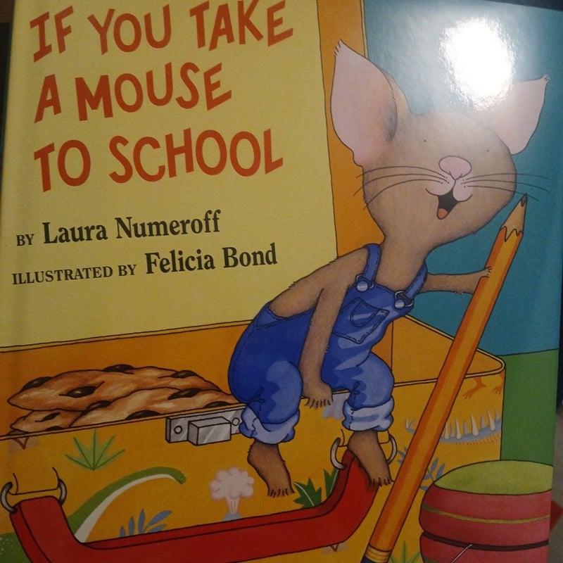 If You Take a Mouse to School