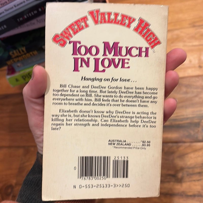 Sweet Valley High Too Much In Love #22