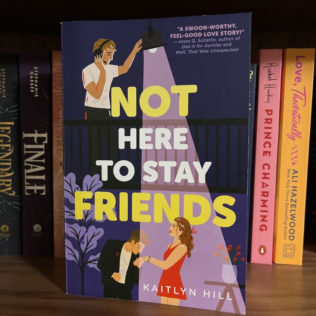 Not Here to Stay Friends by Kaitlyn Hill, Paperback | Pangobooks