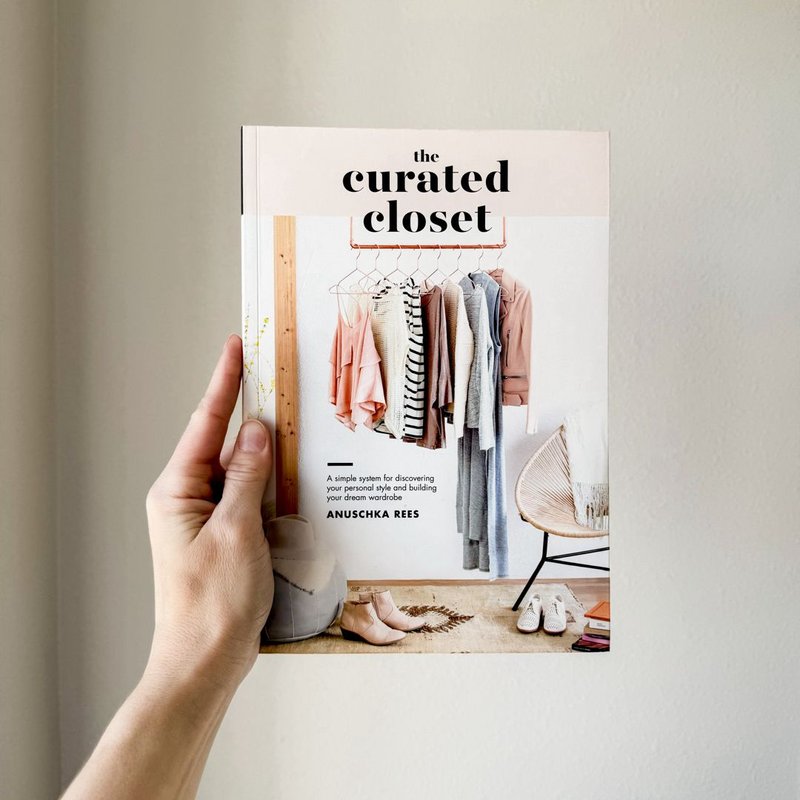 The Curated Closet by Anuschka Rees