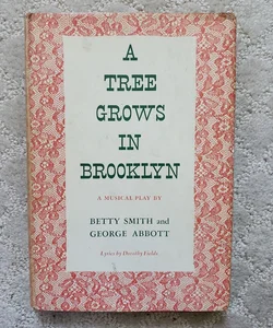 A Tree Grows in Brooklyn: A Musical Play (Book Club Edition, 1951)