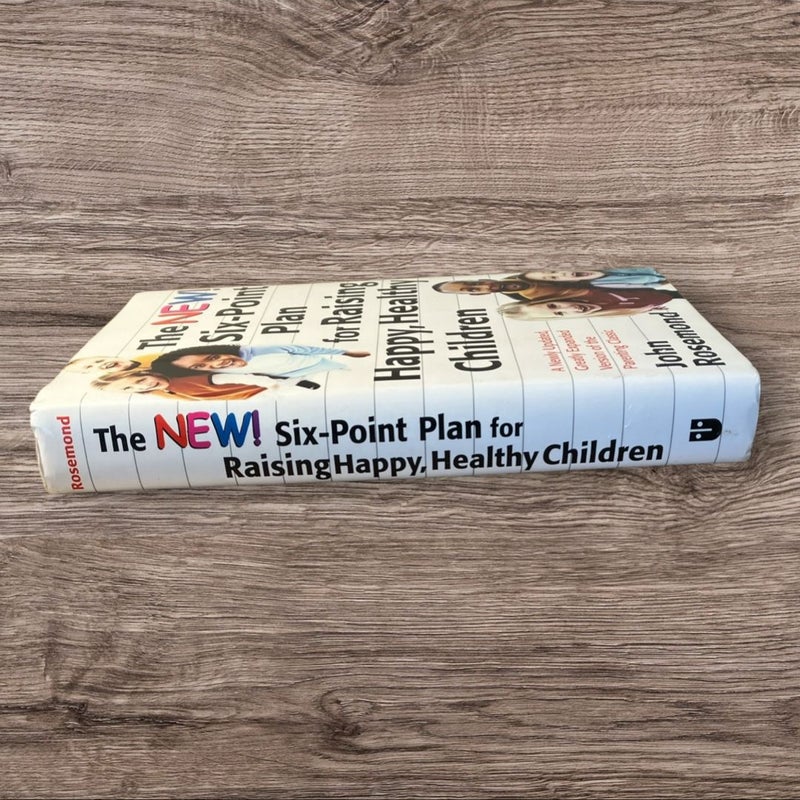 The New Six-Point Plan for Raising Happy, Healthy Children