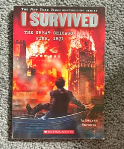 I Survived the Great Chicago Fire 1871